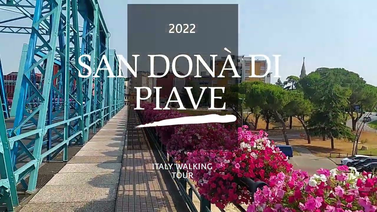 San Donà di Piave Walking tour 2022