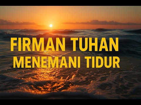Firman Tuhan Menemani Tidur - Audio Alkitab Menyegarkan Pikiran ( + Suara Ombak)