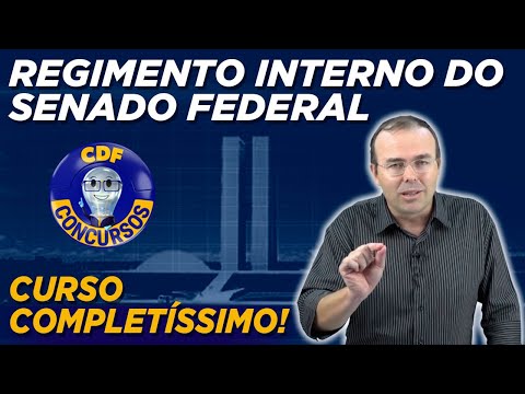 RISF - Regimento Interno do Senado Federal - CURSO ATUALIZADÍSSIMO!