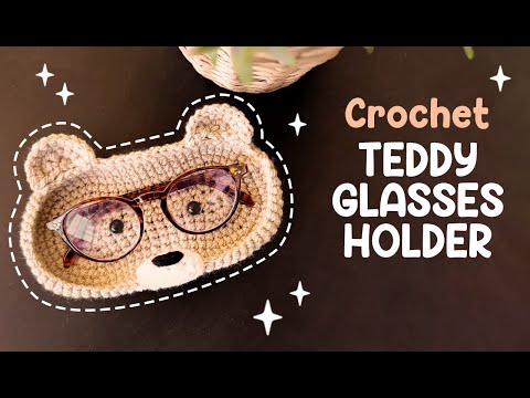 How to Crochet VIRAL Teddy Glasses Holder | US Terms | Lala Crochet Boutique