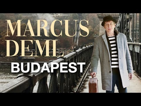 Marcus Deml - Budapest (Official Video)