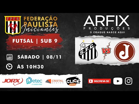 SANTOS x JUVENTUS - FUTSAL | SUB 9