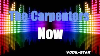 The Carpenters - Now (Karaoke Version) with Lyrics HD Vocal-Star Karaoke