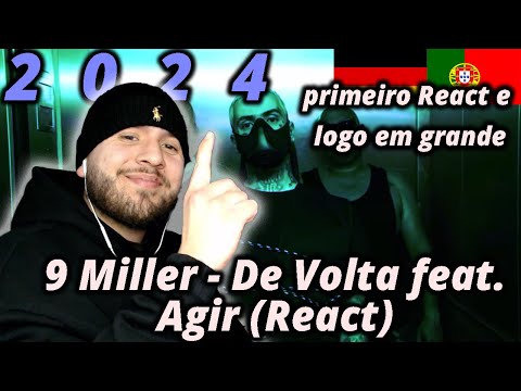 9 Miller - De Volta feat. Agir (React) Filho de Emigrantes React a Rap PT T.3E.15 I 1. React em 2024