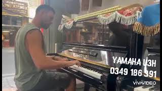 review piano yamaha U3h giá rẻ size 2triệu @bandanpianogiare