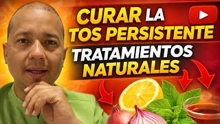 👉 ¿Cómo Curar la TOS persistente? | Tratamiento Natural 🌿 
