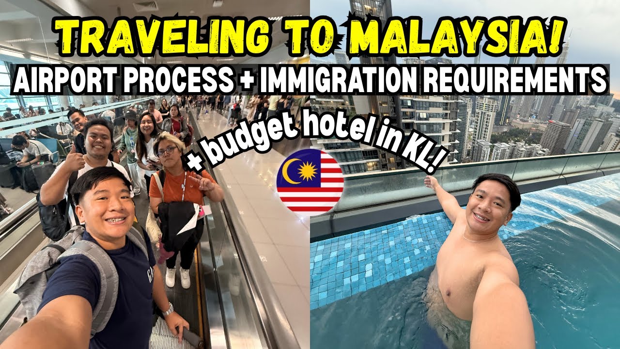 Traveling to KUALA LUMPUR, MALAYSIA 2025 🇲🇾 Airport & Immigration Requirements + BUDGET Hotel Tour!