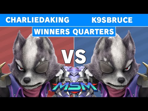 MSM 224 - Charliedaking (Wolf) Vs TG | K9sbruce (Wolf) Winners Quarters - Smash Ultimate