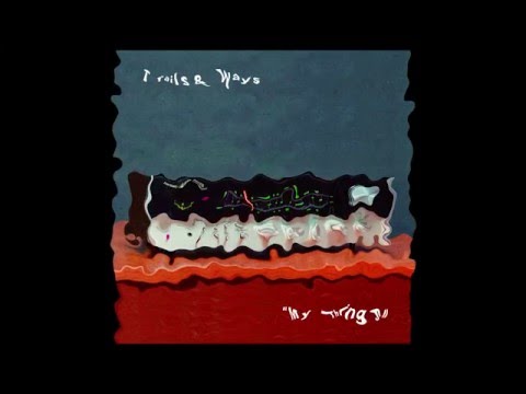 My Things - Trails and Ways