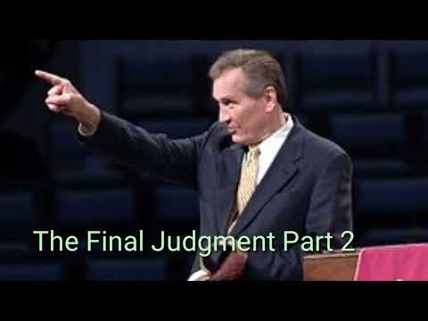 Pastor Adrian Rogers - The Final Judgment Part 2