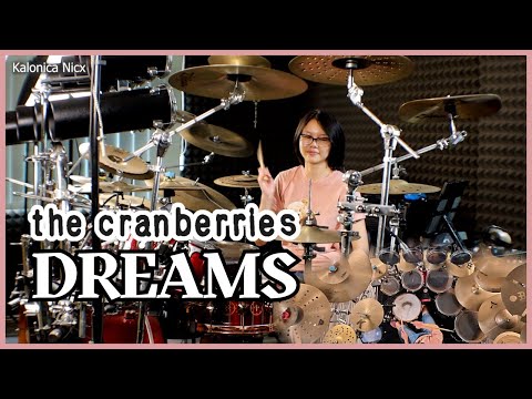 Dreams -The Cranberries || Drum cover by KALONICA NICX