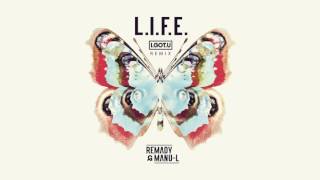 Remady & Manu-L - L.I.F.E. (I.GOT.U Remix)