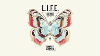 Remady & Manu-L - L.I.F.E. (I.GOT.U Remix)