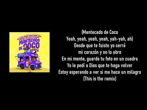 Mantecado de Coco Remix (Letra) - Nio Garcia, Bryant Myers, Arcangel, Alex Rose, Amenazzy