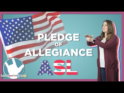 Learn How to Sign The U.S. Pledge of Allegiance in ASL
