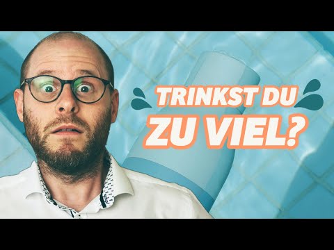 Was passiert wenn man zuviel Wasser trinkt?