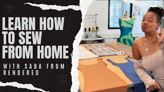 @RenderedInc Presents: Saba Loves Sewing, the video tutorial series