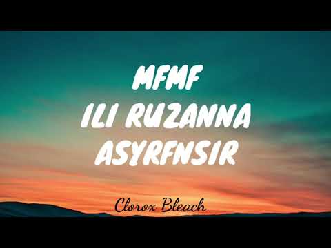 MFMF., Ili Ruzanna, ASYRFNSIR - Pixels (Lyrics)