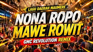 Download lagu NONA ROPO MAWE ROWIT [ GMC REVOLUTION REMIX ] LAGU DAERAH MAUMERE 💃🏻 mp3