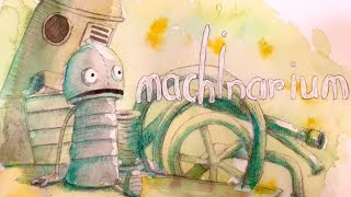 #1 きまこん、ぽっぽの「Machinarium」