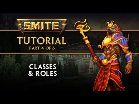 SMITE Tutorial Part 4 -  Classes & Roles