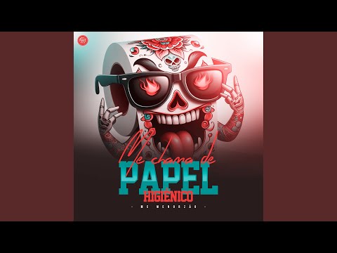 Me Chama de Papel Higiênico