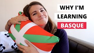 Why I'm Learning the Basque Language