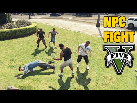 Make NPC Fight Each Other - GTA V