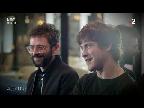 Alcaline, Le Sujet du 21/03 - MGMT, space pop !!