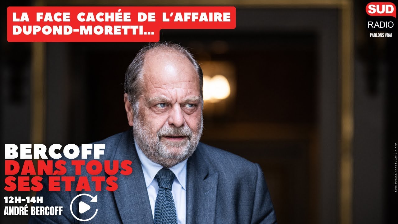 La face cachée de l'affaire Dupond-Moretti...