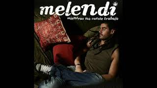 09 - Melendi - Por Que tu No Eres Un Coche