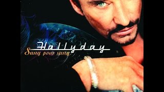 JE T'AIME COMME JE RESPIRE Johnny Hallyday + paroles