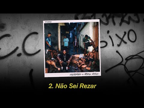 2. Djonga -  Não Sei Rezar