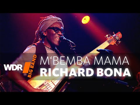 Richard Bona feat. by WDR BIG Band  -  M'Bemba Mama