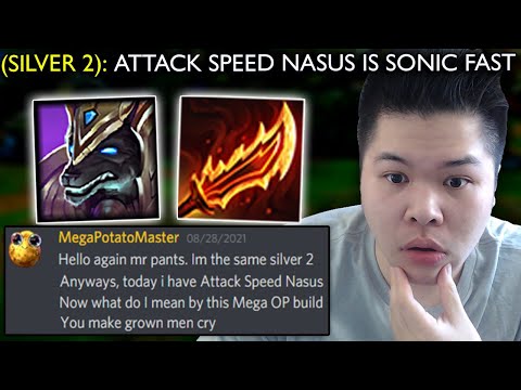 Silver 2 Player tells me to play Mini-Gun Nasus for the Fastest Bonks.. so I tried it