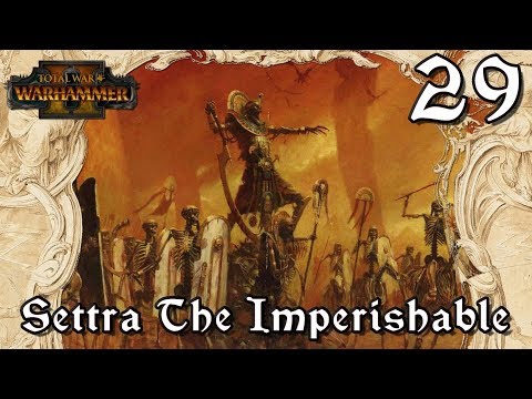 Total War: Warhammer 2 - Settra - ''Abandon Sphinx'' [29]