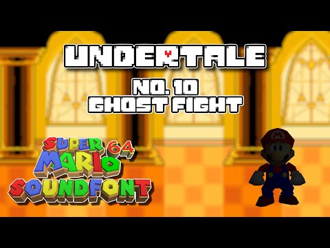 Undertale 64 OST #10: Ghost Fight