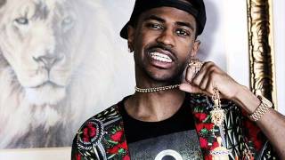 Big Sean- (feat Ellie Goulding)   &#39;You Don&#39;t Know&#39;