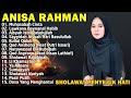 Full Album Sholawat Terbaru Anisa Rahman Aisyah Istri Rasulullah Muhasabah Cinta