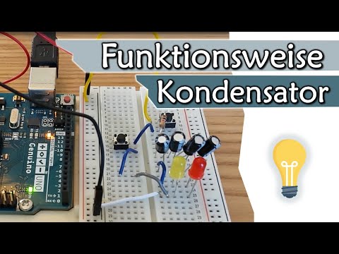 Funktionsweise von Kondensatoren - mit eigener Schaltung zum nachbauen | Gleichstromtechnik # 13