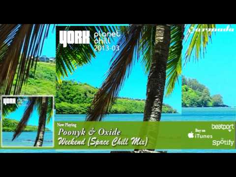 Poonyk & Oxide - Weekend (Space Chill Mix)