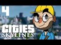 Cities: Skylines - Northernlion Plays - Episode 4 ...