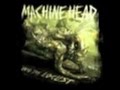 Machine Head - Be Still And Know (Lyrics) 