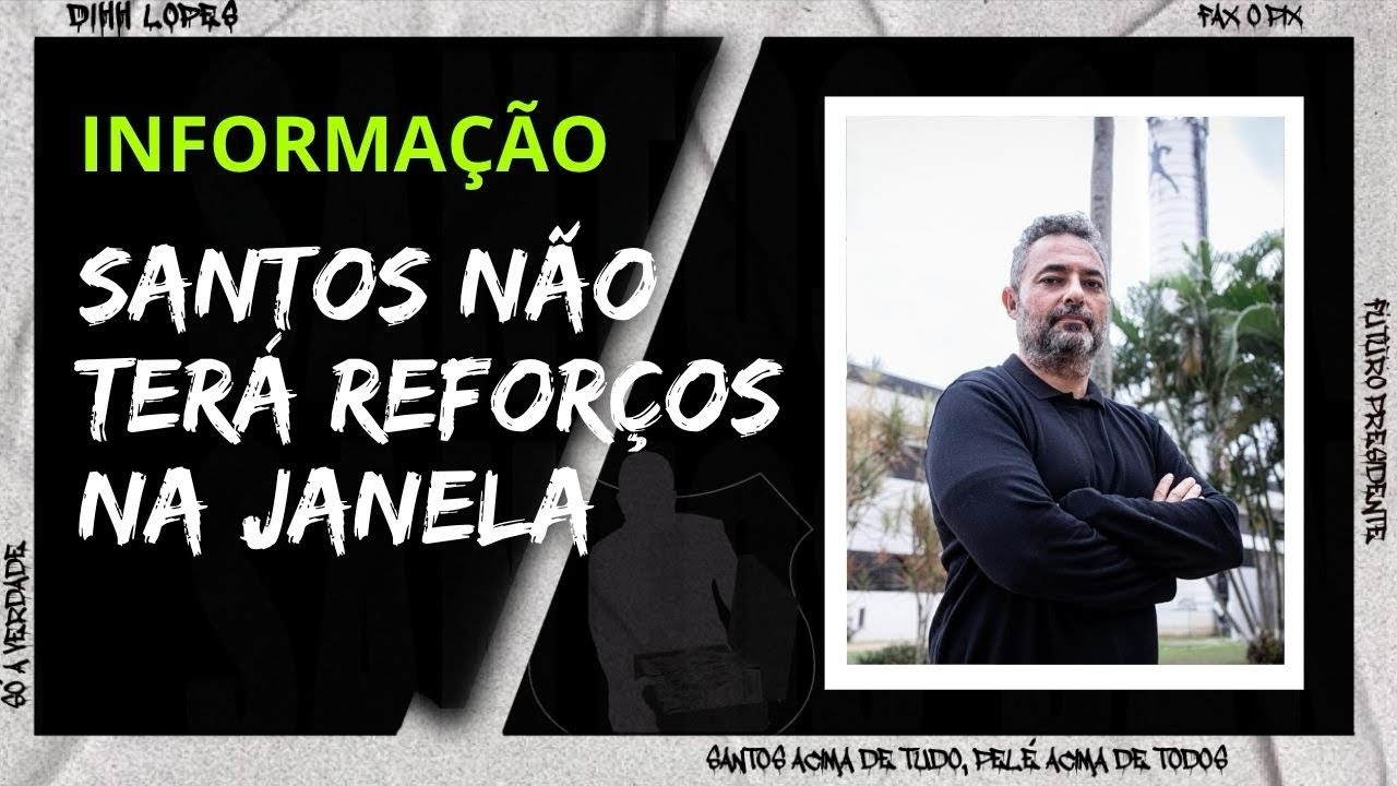 SANTOS NÃO REFORÇARÁ ELENCO OARA A TEMPORADA 