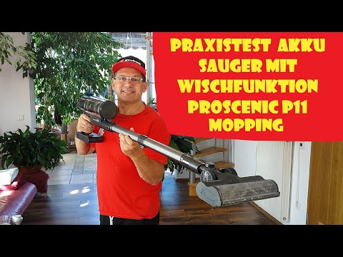 PRAXISTEST Proscenic P11 Mopping Akku Stielstaubsauger mit Wischfunktion @FrüchtlHarry
