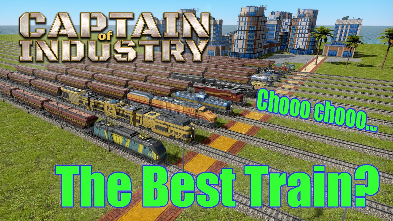 Ultimate Train Comparison in Captain of Industry!