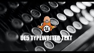 Typewriter Text - Unreal Engine 5 Tutorial