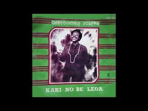 Osayomore Joseph - Khaki No Be Leda #osayomorejoseph #nigerianmusic #edomusic #benincity #80s