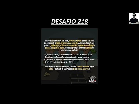 DESAFIO 218 - QUEM MATOU O PROFESSOR DE GEOGRAFIA?