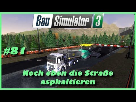 Let´s Play Bau Simulator 3 - Console Edition | Noch eben die Straße asphaltieren | PS4 deutsch
